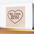 Be Cool, Funny Quote Wall Mural Gallery Image 2