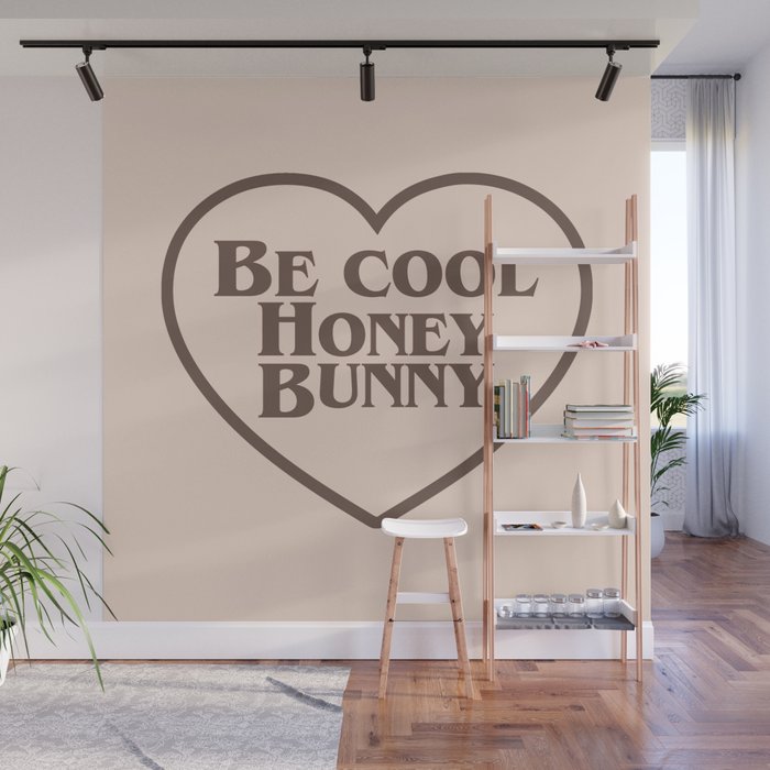 Be Cool, Funny Quote Wall Mural Gallery Image 1