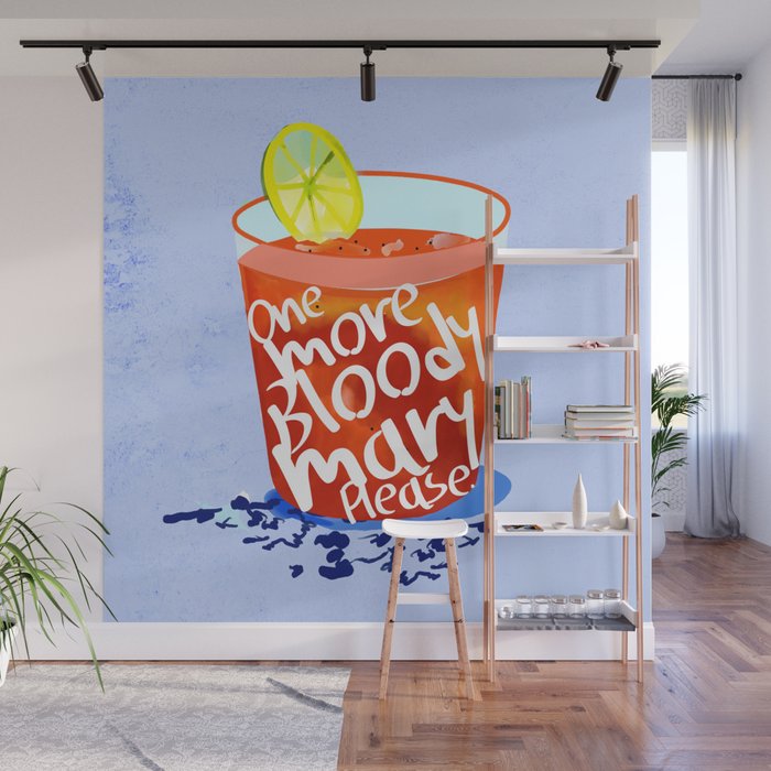 One More Bloody Mary Please, Cocktails Typography Happy Hour Alcohol, Weekend Drinks Beverages Summer Eclectic Lemon Painting Wall Mural Gallery Image 1