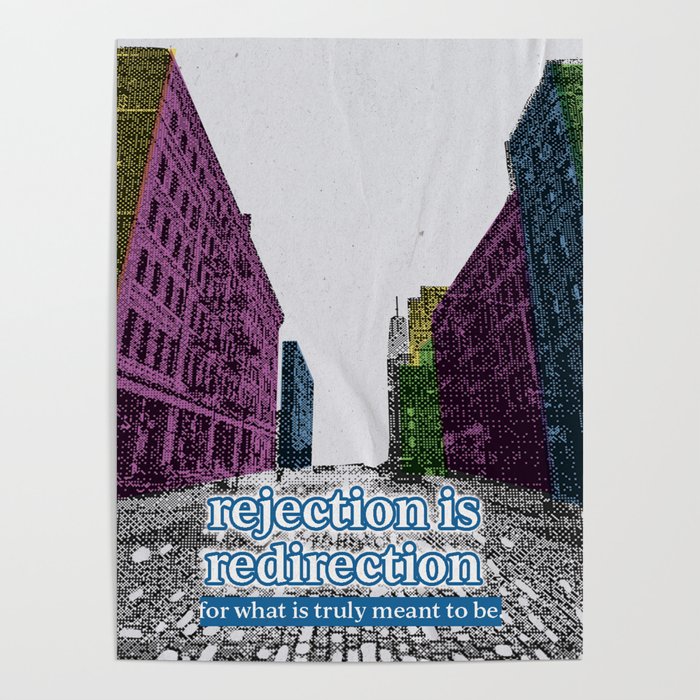 Rejection is Redirection  Poster