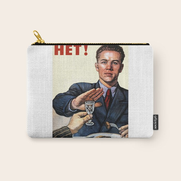 Anti Alcohol Vintage Soviet - HET - Soviet Anti Alcohol Propaganda - 1954-Het No To Alcohol Soviet Union Propaganda Carry All Pouch Gallery Image 1