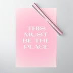 This Must Be The Place Pink Gradient Wrapping Paper Gallery Image 1