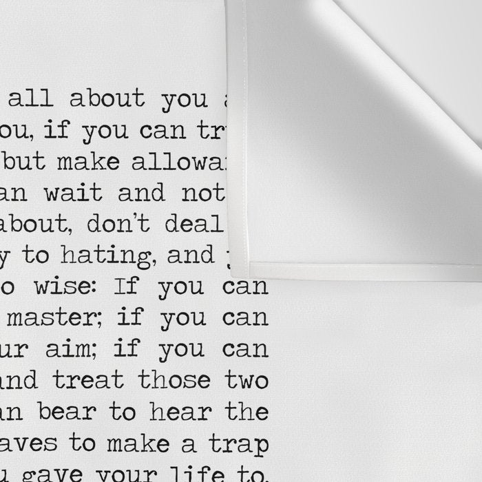 If by Rudyard Kipling famous book poem quote, if you can keep your hear when all about you are loosing theirs, you'll be a man. Wall Tapestry Gallery Image 3