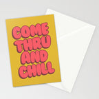 Come Thru And Chill Stationery Card Gallery Image 2