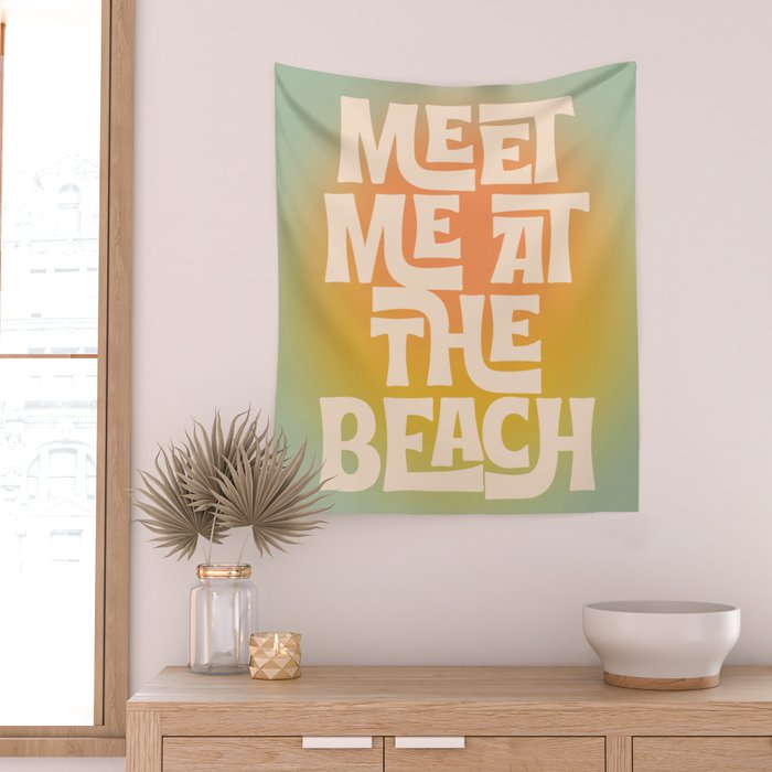 Meet Me At The Beach - Modern Typography Print Wall Tapestry Gallery Image 2