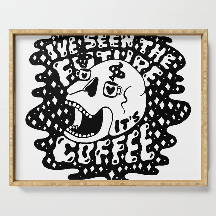 The Future is Coffee Serving Tray Gallery Image 1
