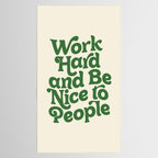 Work Hard and Be Nice to People typography in green Tablecloth Gallery Image 2