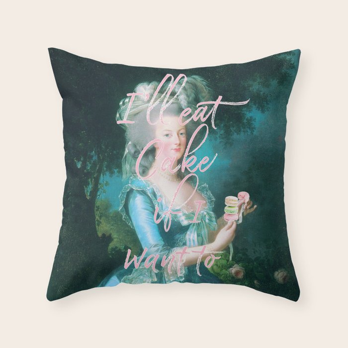 I'll eat cake if I want to Throw Pillow Gallery Image 6
