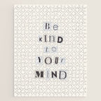 Be kind to your mind / Daily Reminder #5 Jigsaw Puzzle Gallery Image 1