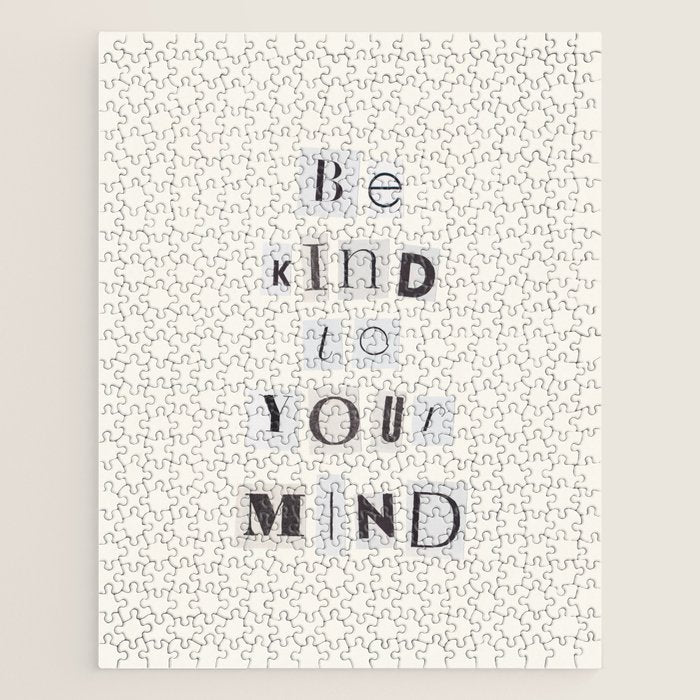 Be kind to your mind / Daily Reminder #5 Jigsaw Puzzle Gallery Image 1