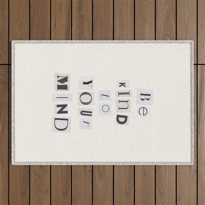 Be kind to your mind / Daily Reminder #5 Outdoor Rug Gallery Image 1