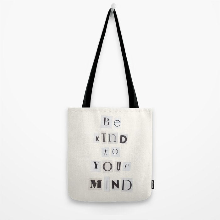 Be kind to your mind / Daily Reminder #5 Tote Bag Gallery Image 2