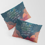 "Your Story Of Resilience Will Stir Up Hope In Others." Pillow Sham Gallery Image 3