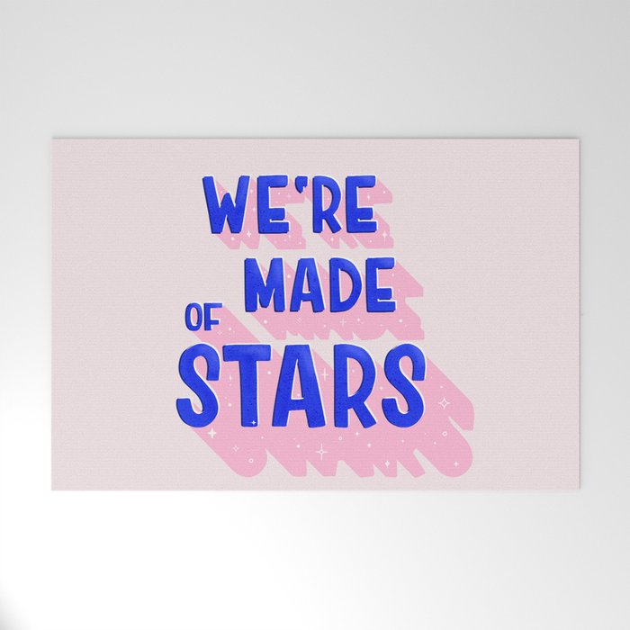 WE ARE MADE OF STARS Welcome Mat Gallery Image 1