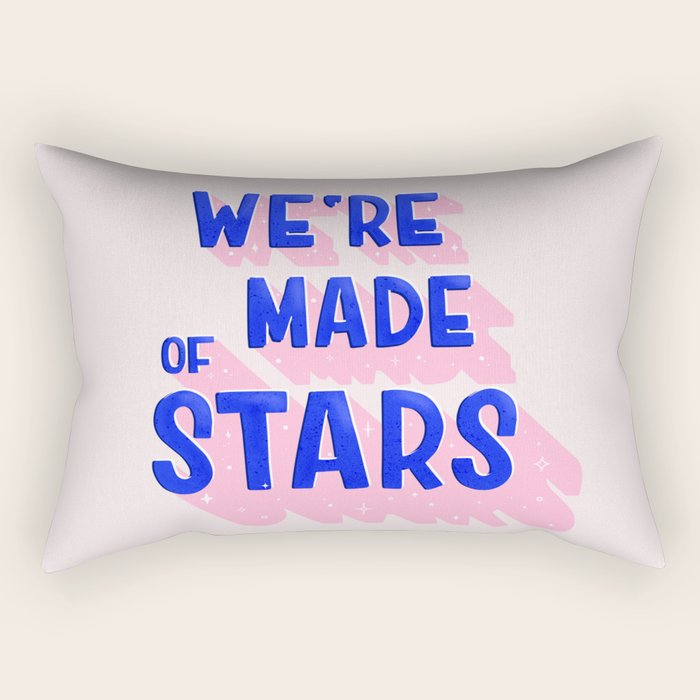 WE ARE MADE OF STARS Rectangular Pillow Gallery Image 2