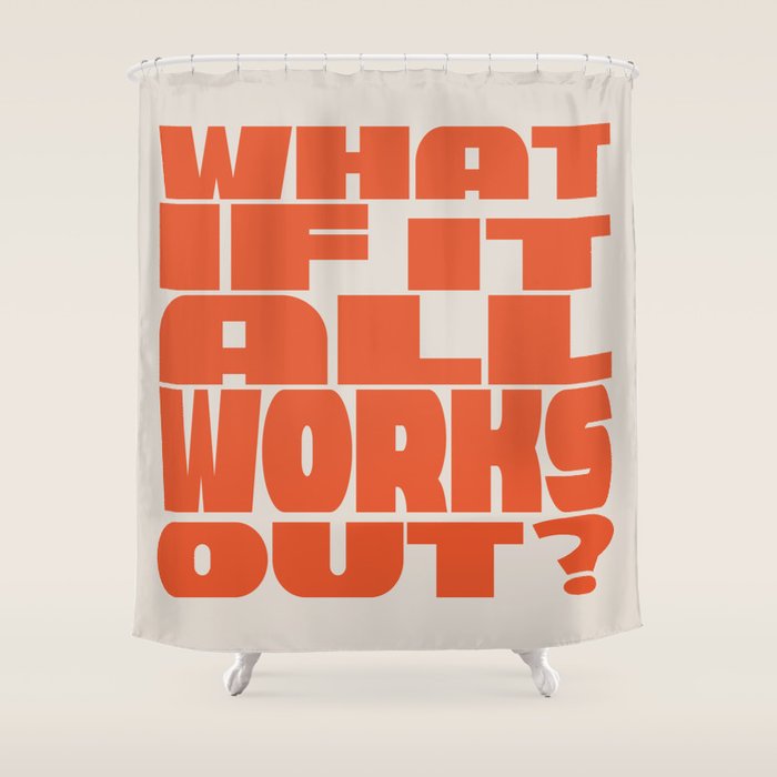 Bold Optimistic Quote in Retro Orange Shower Curtain Gallery Image 1