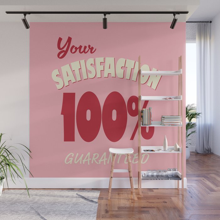 Satisfaction Guaranteed - Pink and Red Wall Mural Gallery Image 1