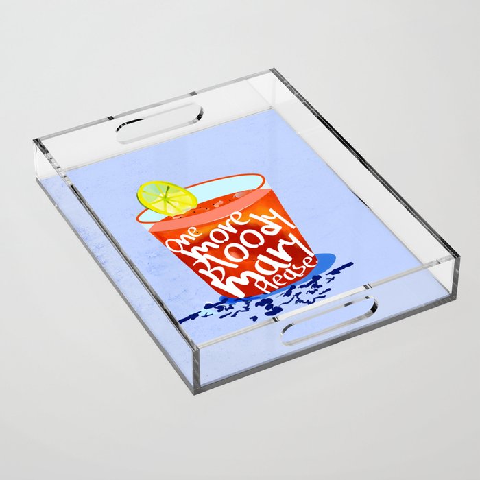 One More Bloody Mary Please, Cocktails Typography Happy Hour Alcohol, Weekend Drinks Beverages Summer Eclectic Lemon Painting Acrylic Tray Gallery Image 1