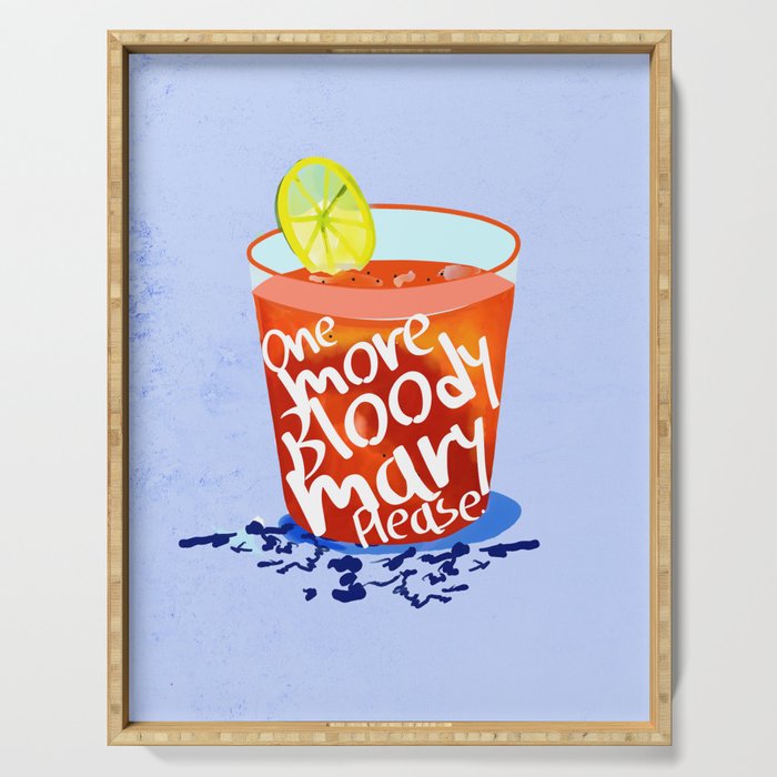 One More Bloody Mary Please, Cocktails Typography Happy Hour Alcohol, Weekend Drinks Beverages Summer Eclectic Lemon Painting Serving Tray Gallery Image 1
