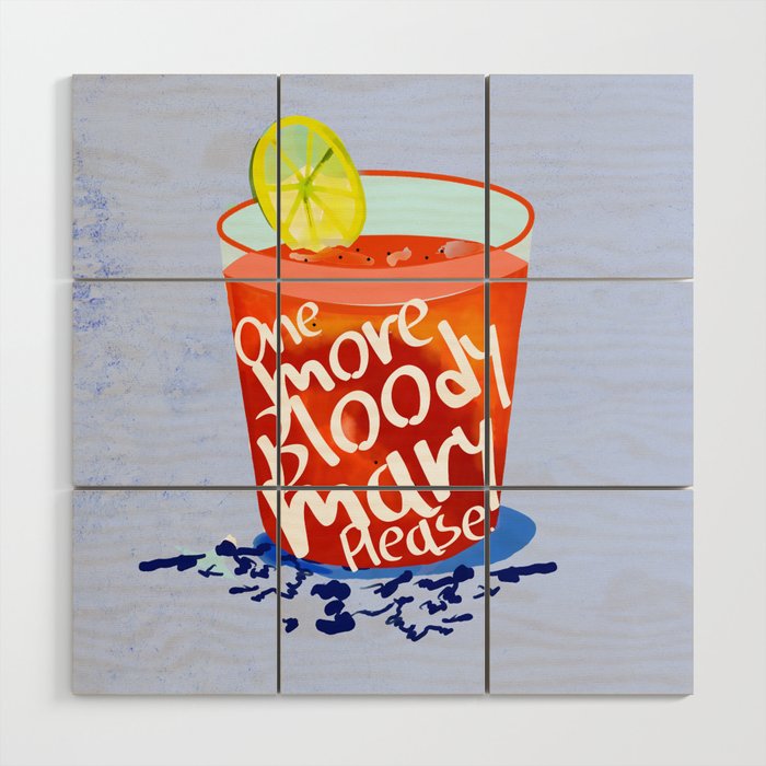 One More Bloody Mary Please, Cocktails Typography Happy Hour Alcohol, Weekend Drinks Beverages Summer Eclectic Lemon Painting Wood Wall Art Gallery Image 1