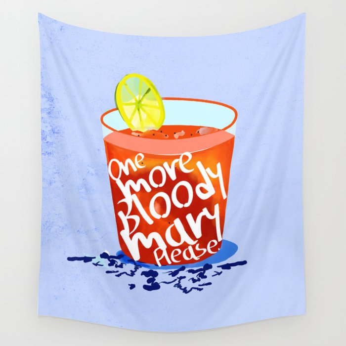 One More Bloody Mary Please, Cocktails Typography Happy Hour Alcohol, Weekend Drinks Beverages Summer Eclectic Lemon Painting Wall Tapestry Gallery Image 1