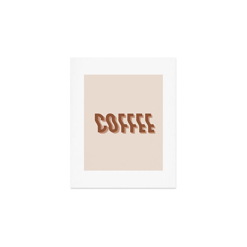 Coffee typography  Art Print Gallery Image 1