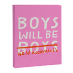 Boys Will Be Held Accountable Canvas Print Gallery Image 8