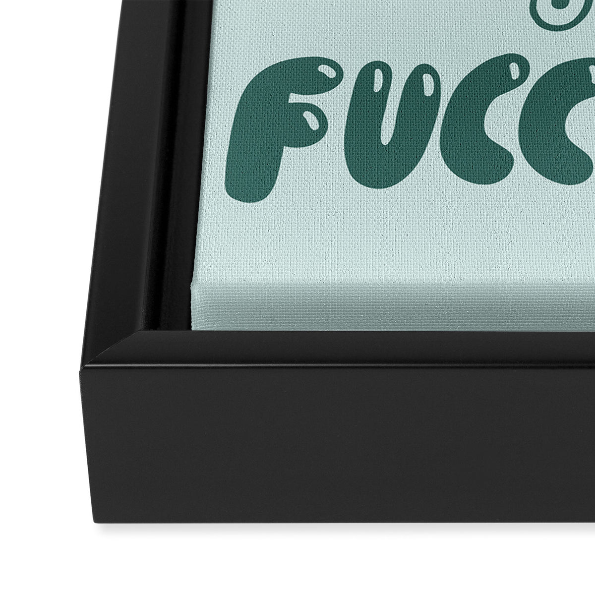 What The Fucculent Framed Canvas Print Gallery Image 3