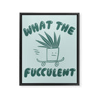 What The Fucculent Framed Canvas Print Gallery Image 8