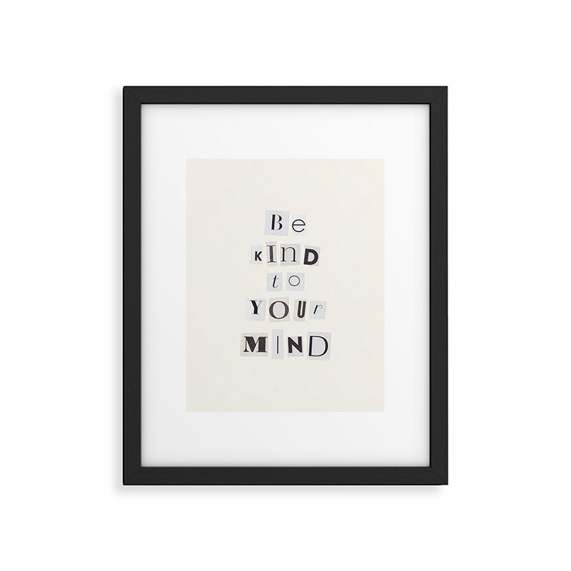 Be kind to your mind / Daily Reminder #5 Framed Art Print Gallery Image 5