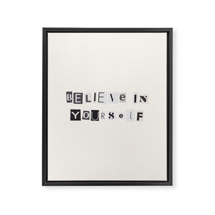 Believe in yourself / Daily Reminder #6 Framed Canvas Print Gallery Image 1