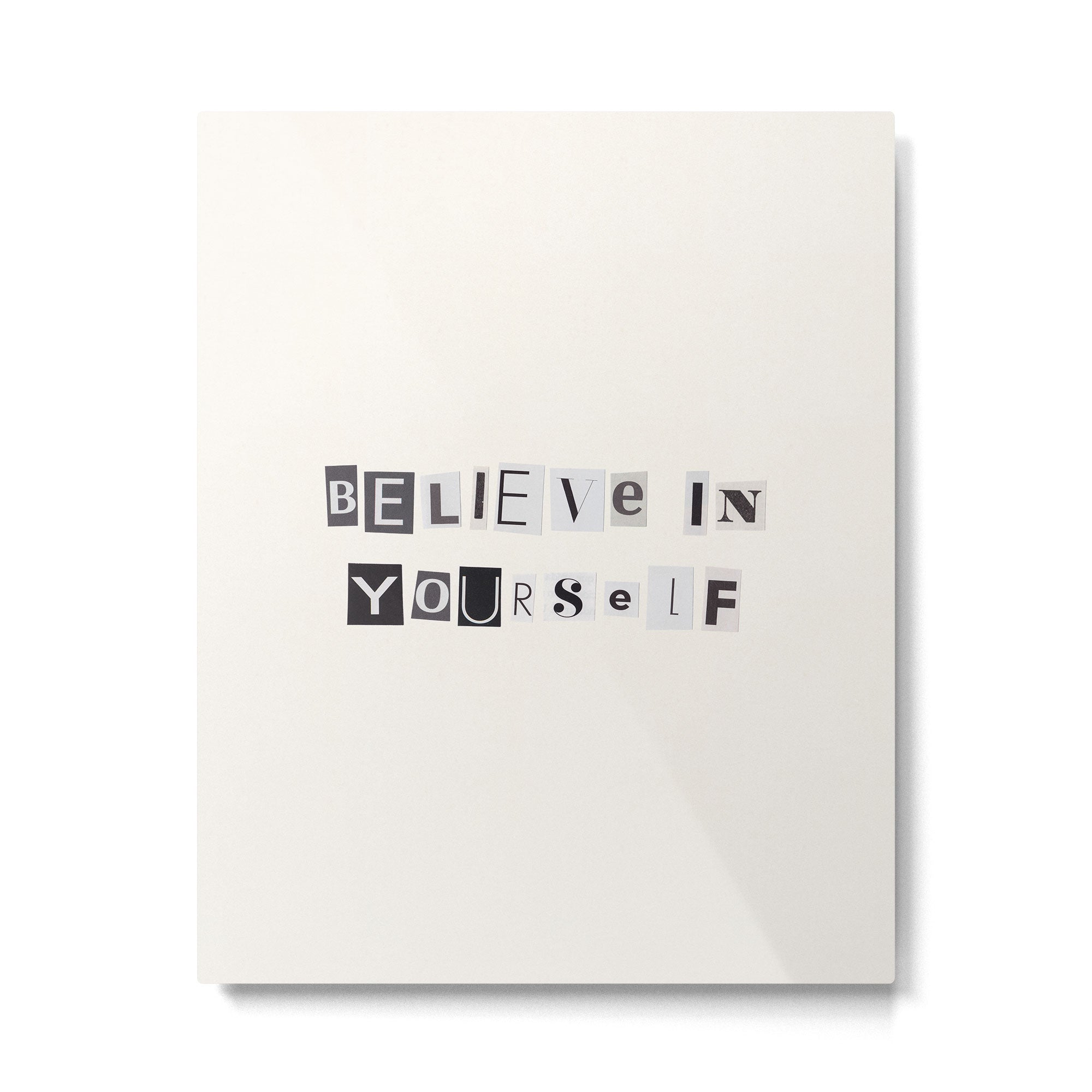 Believe in yourself / Daily Reminder #6 Metal Print Gallery Image 4