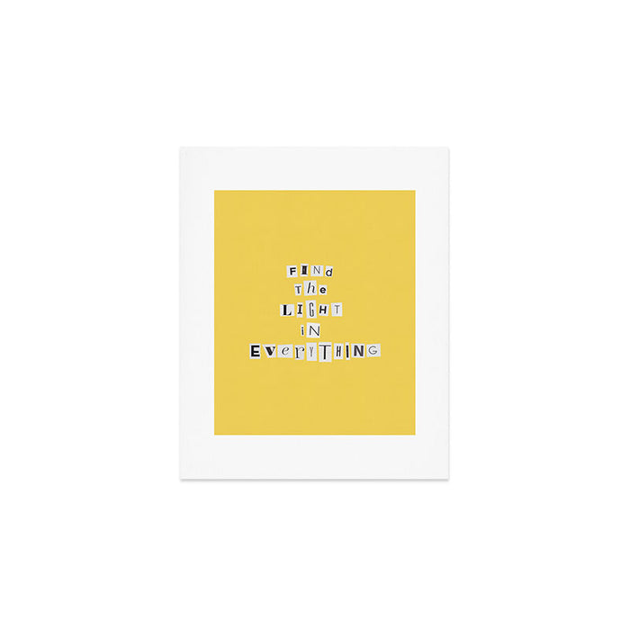 Find the light in everything / Daily Reminder #4 Art Print Gallery Image 1