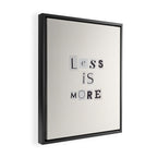 Less is more / Daily Reminder #2 Framed Canvas Print Gallery Image 2