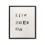 Life goes on / Daily Reminder #3 Framed Canvas Print Gallery Image 6