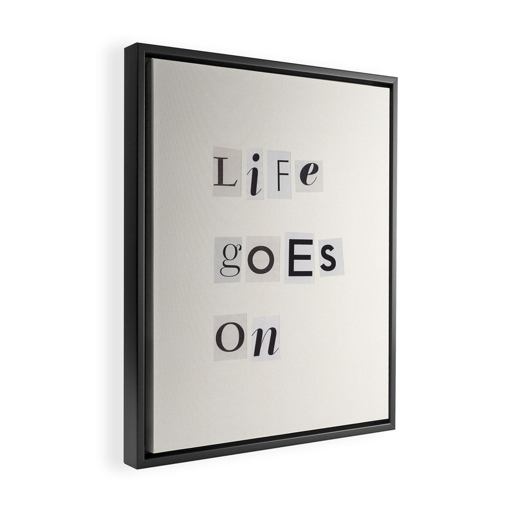 Life goes on / Daily Reminder #3 Framed Canvas Print Gallery Image 2