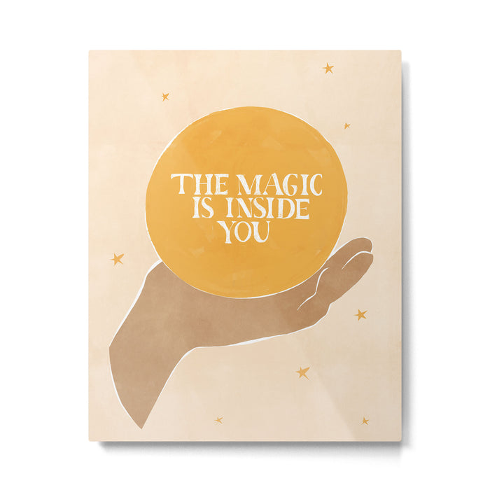 The Magic Is Inside You Metal Print Gallery Image 1