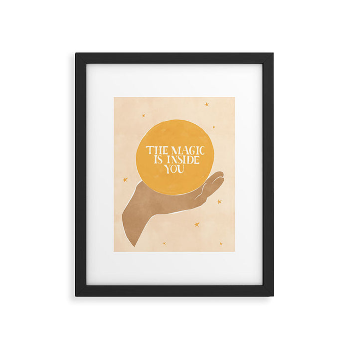 The Magic Is Inside You Framed Art Print Gallery Image 1