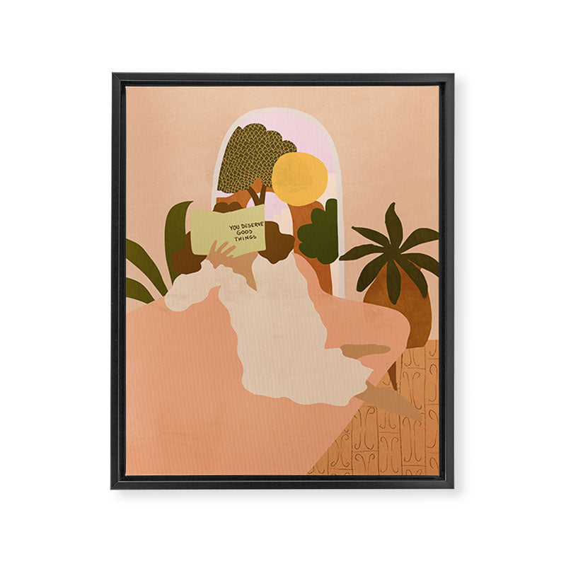 You Deserve Good Things Framed Canvas Print Gallery Image 6