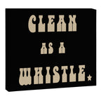Clean as a Whistle in Black and Cream Canvas Print Gallery Image 6