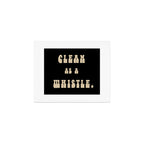 Clean as a Whistle in Black and Cream Art Print Gallery Image 1