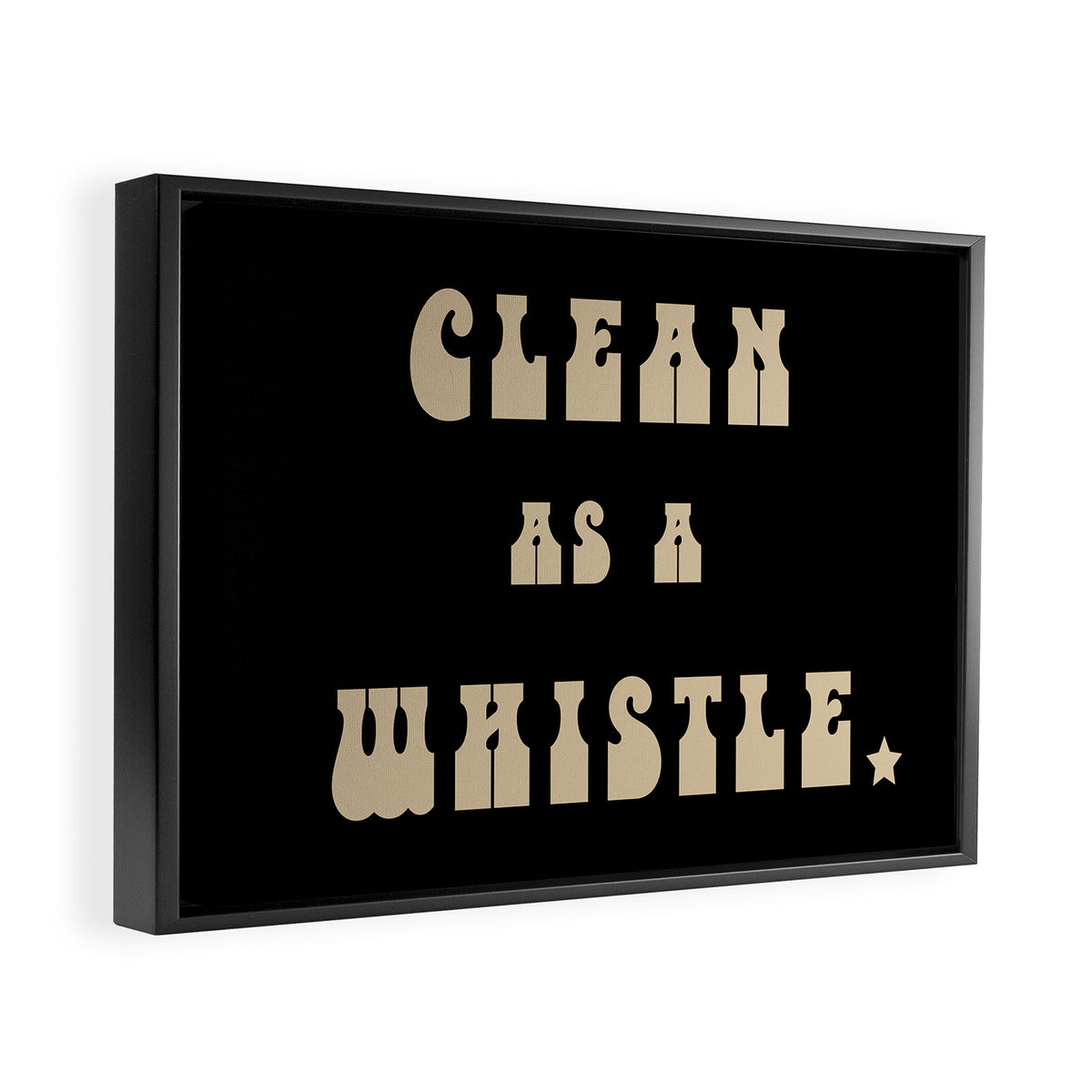 Clean as a Whistle in Black and Cream Framed Canvas Print Gallery Image 2