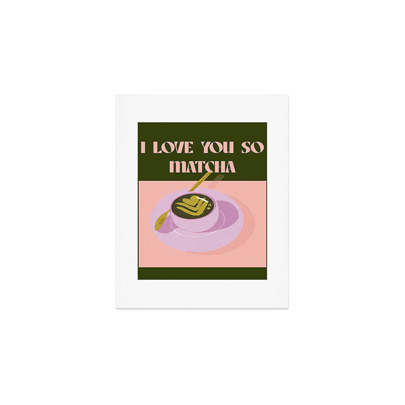 I love you so matcha - a matcha latte illustration in forest green and pink Art Print Gallery Image 1