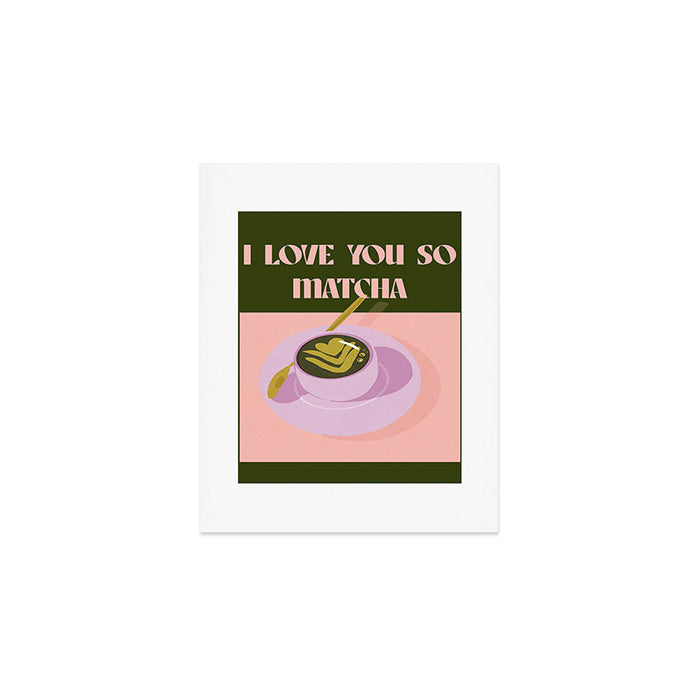 I love you so matcha - a matcha latte illustration in forest green and pink Art Print Gallery Image 1