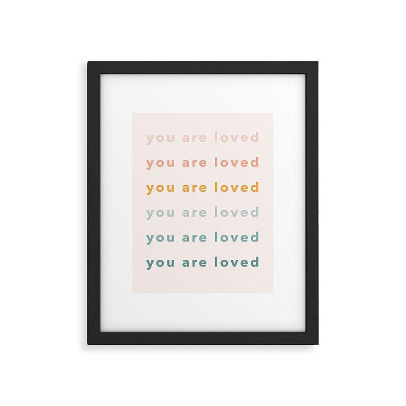 you are loved rainbow  Framed Art Print Gallery Image 5