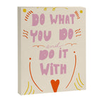 Do What You Do Canvas Print Gallery Image 6