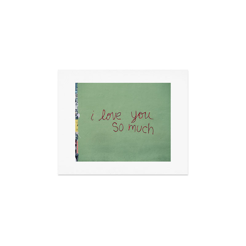 I love you so much Art Print Gallery Image 1
