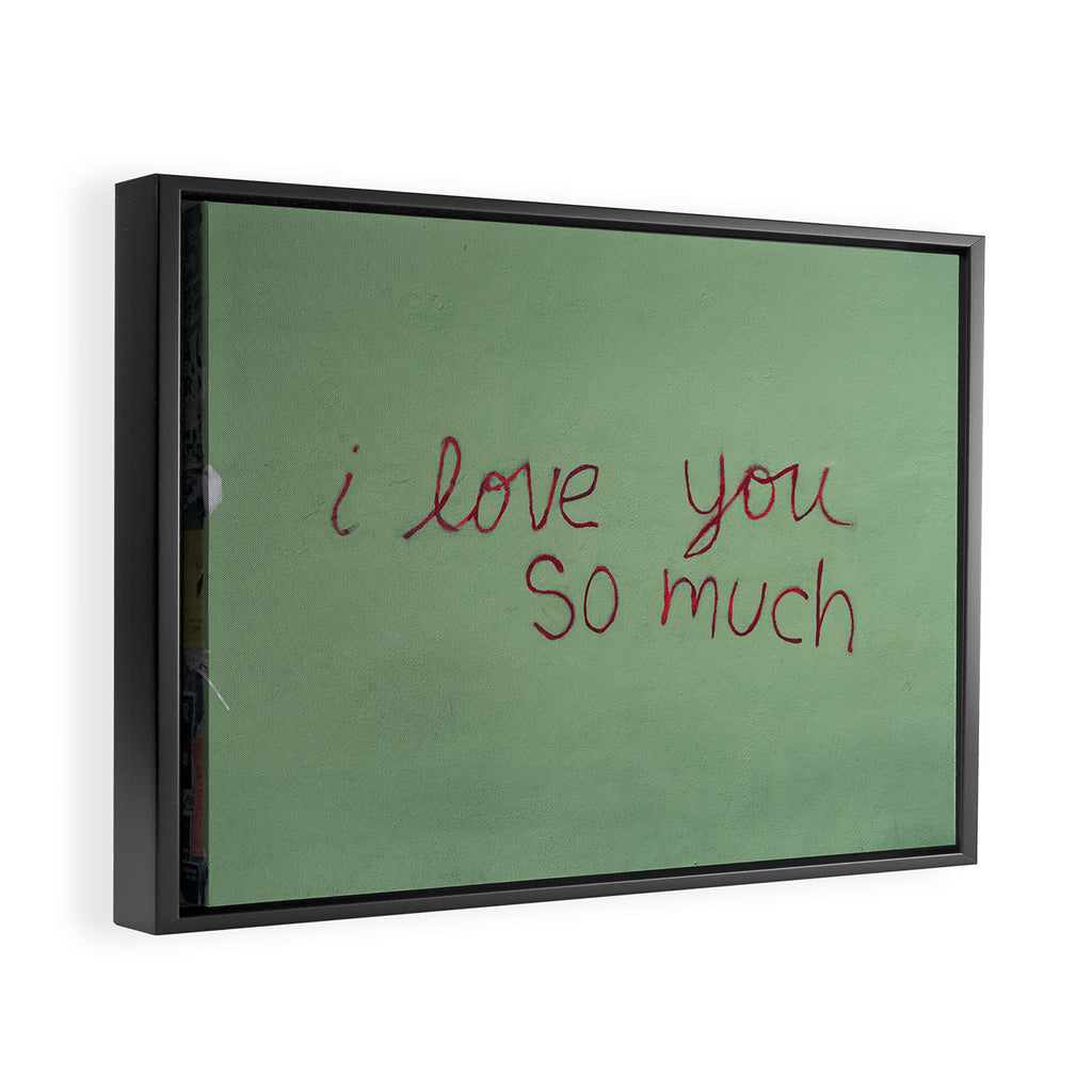 I love you so much Framed Canvas Print Gallery Image 2