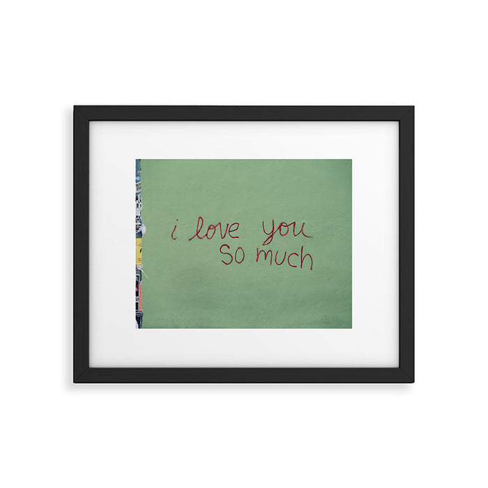 I love you so much Framed Art Print Gallery Image 1