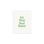 Eat Sleep Read Repeat Green Art Print Gallery Image 1